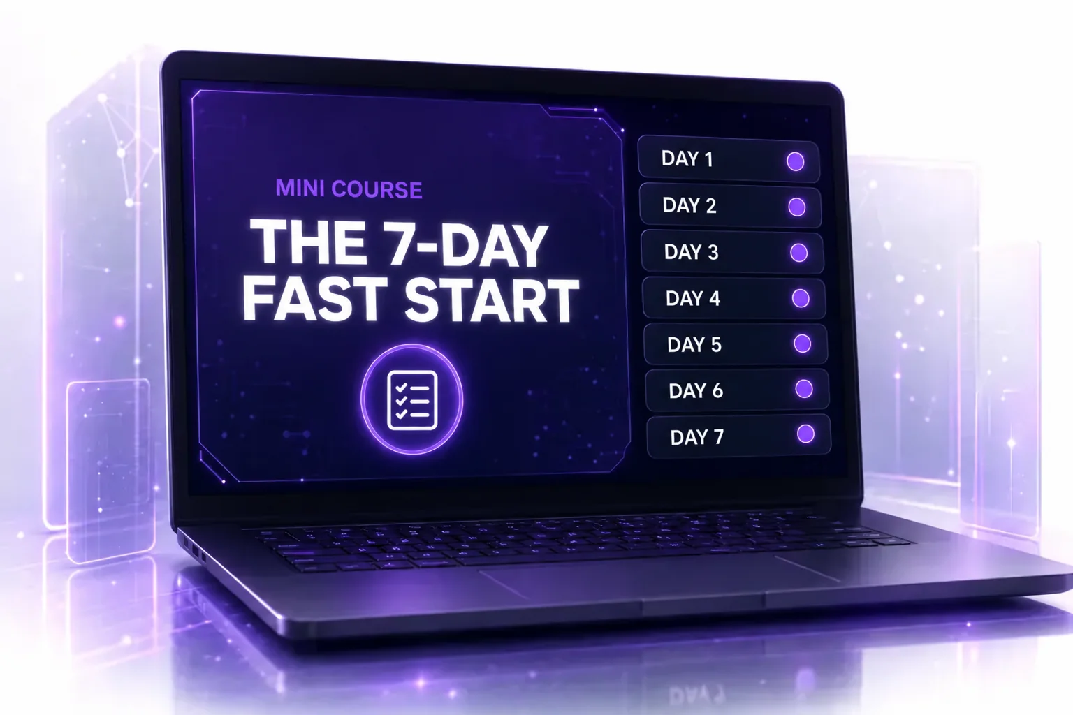 The 7-Day Fast Start